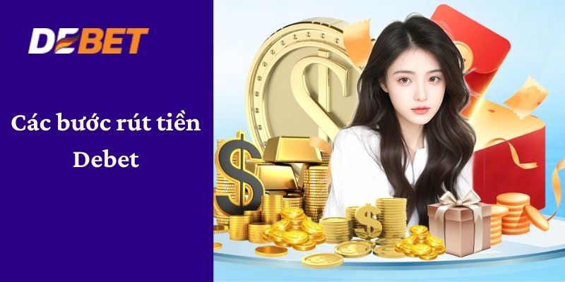 Các bước rút tiền chi tiết 